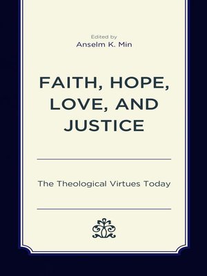 cover image of Faith, Hope, Love, and Justice